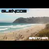 Glencoe - Brother (feat. Lani Alo) - Single